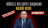 Görele Belediye Başkanı Hasbi Dede Neden Görevden Uzaklaştırıldı ve Kimdir?