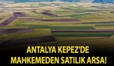 Antalya kepez'de mahkemeden satılık 390 metrekare arsa fırsatı