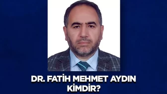Dr. Fatih Mehmet Aydın Kimdir?