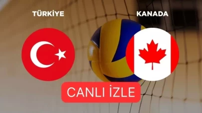 Türkiye Kanada Voleybol Maçı CANLI İzle! Filenin Sultanları Mücadeleye Çıkıyor