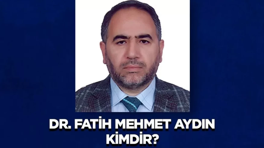 Dr. Fatih Mehmet Aydın Kimdir?
